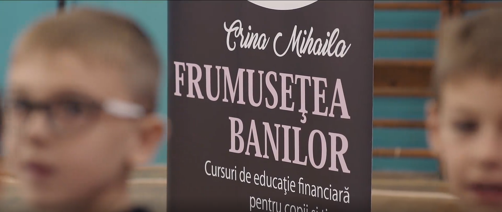 Frumusetea banilor - Educatie financiara pentru copii